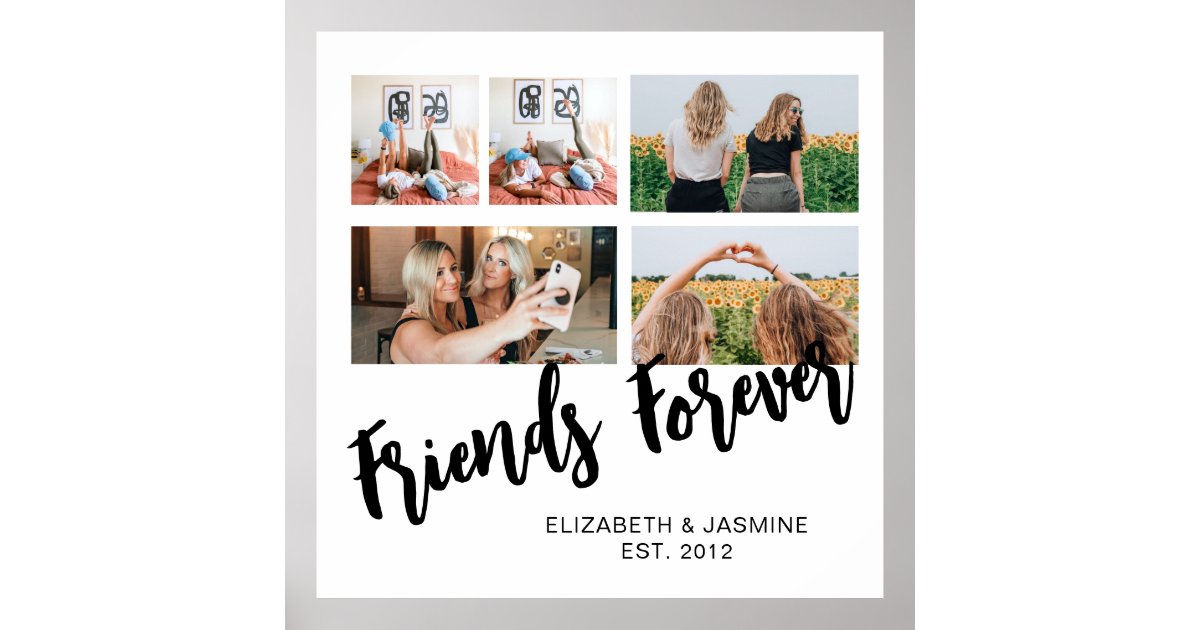 Friends Forever Photo Collage Gift for BFF Custom Poster | Zazzle