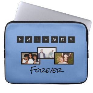 Friends Forever Photo Collage Keepsake Best Friend Laptop Sleeve