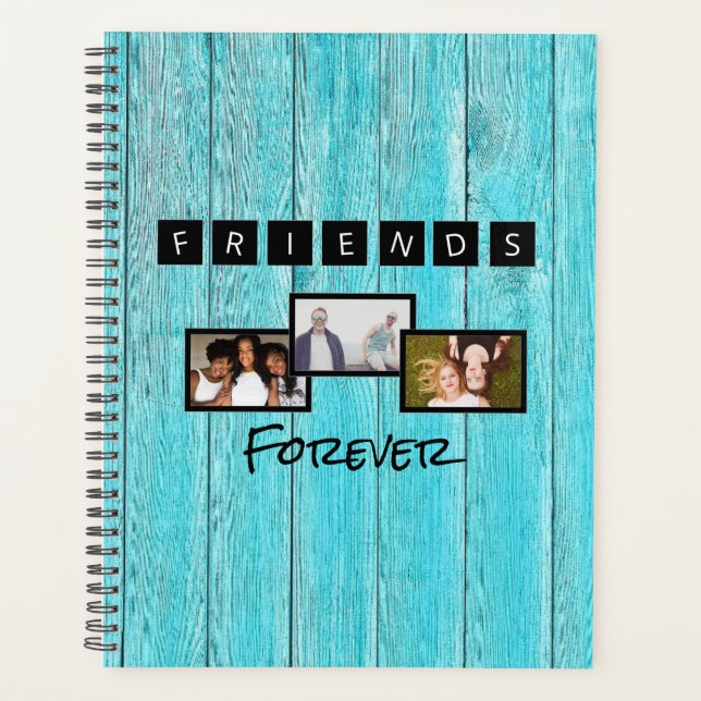 Friends Forever Photo Collage Keepsake Best Friend Planner (Front)