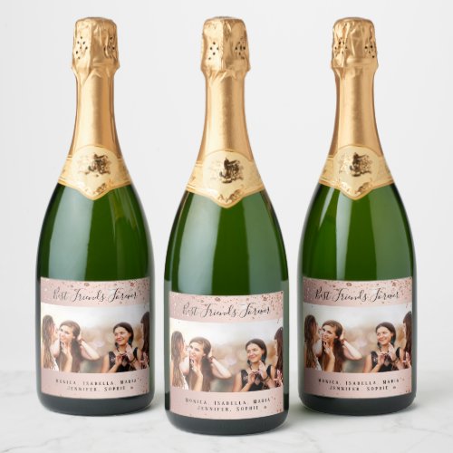 Friends forever rose gold glitter photo names sparkling wine label