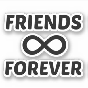 FRIENDS FOREVER STICKER
