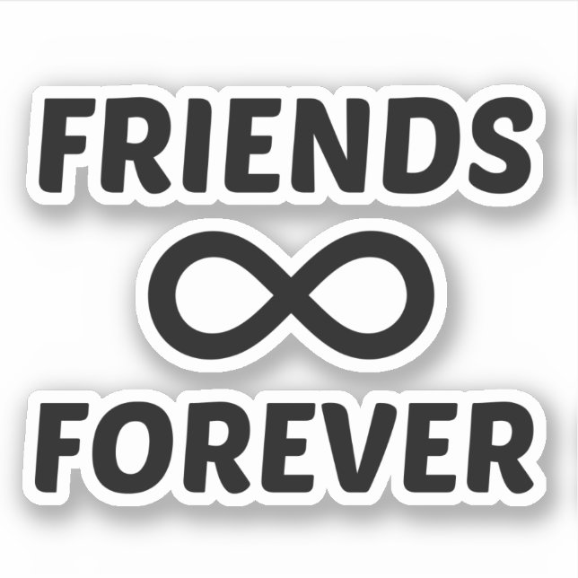 FRIENDS FOREVER STICKER (Front)