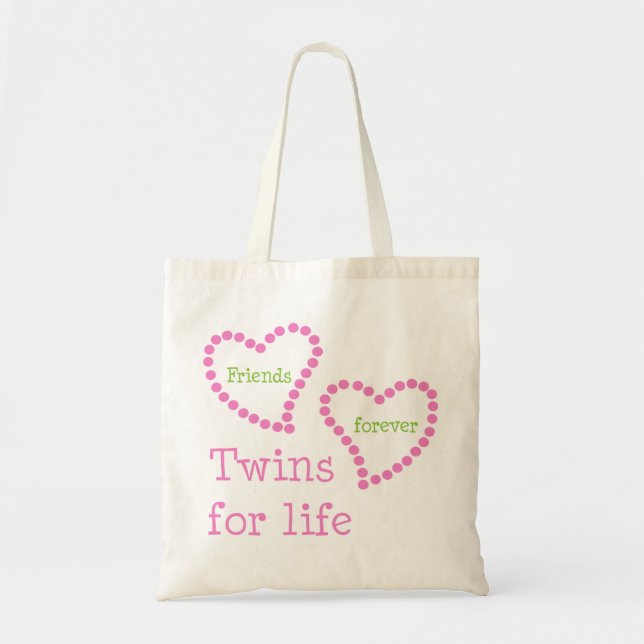 Friends Forever Twins For Life Tote Bag (Front)