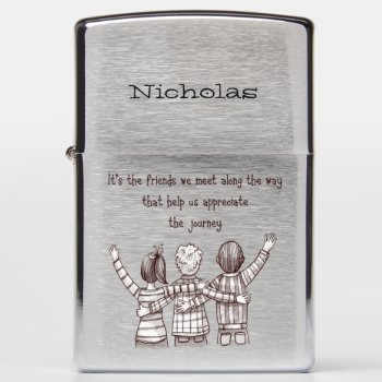 Friends Friendship Quote To Customize With Name Zippo Lighter by countrymousestudio at Zazzle