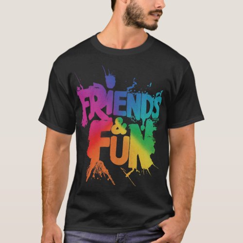Friends  Fun captures the essence of camaraderi T_Shirt
