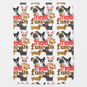 Friends Furever Dogs Puppies Baby Blanket