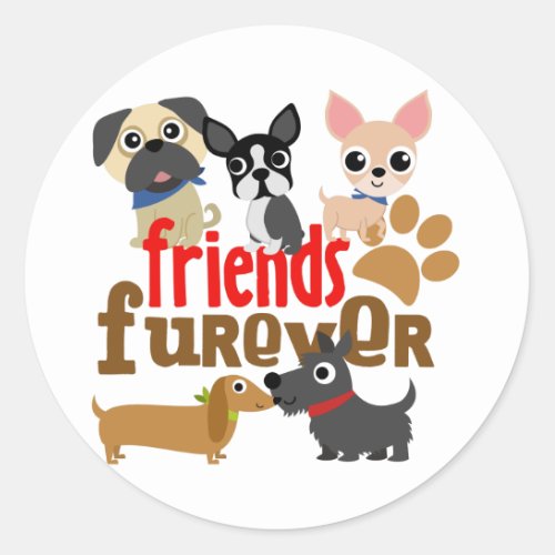 Friends Furever Dogs Puppies Classic Round Sticker