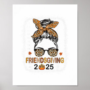 Friends Giving 2025 Thanksgiving Friendsgiving Mes Poster