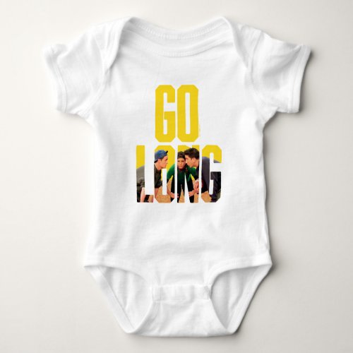 FRIENDS  Go Long Quote Baby Bodysuit