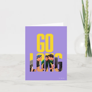 FRIENDS™ | Go Long Quote Note Card
