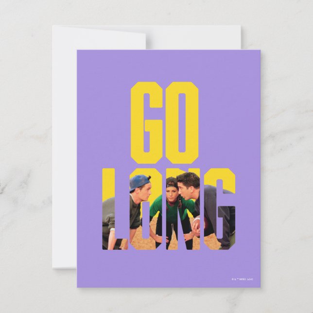 FRIENDS™ | Go Long Quote Note Card (Front)