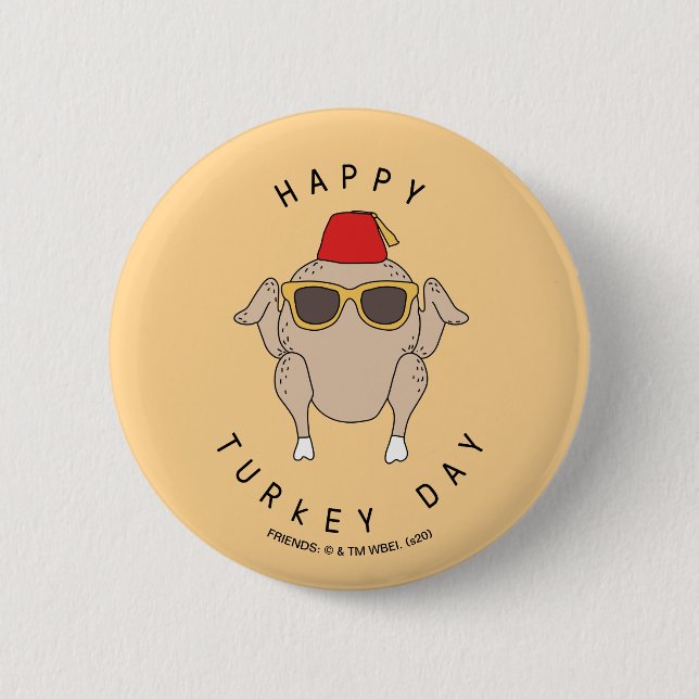 FRIENDS™ | Happy Turkey Day Button (Front)
