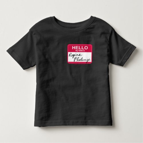 FRIENDS  Hello My Name is Regina Phalange Toddler T_shirt