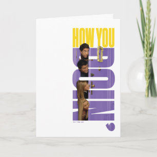 FRIENDS™ How You Doin' Card