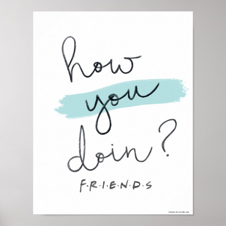 FRIENDS™ | How You Doin? Poster | Zazzle