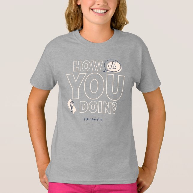 FRIENDS™ | How You Doin? T-Shirt (Front)