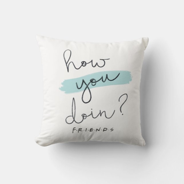 FRIENDS™ | How You Doin? Throw Pillow (Front)