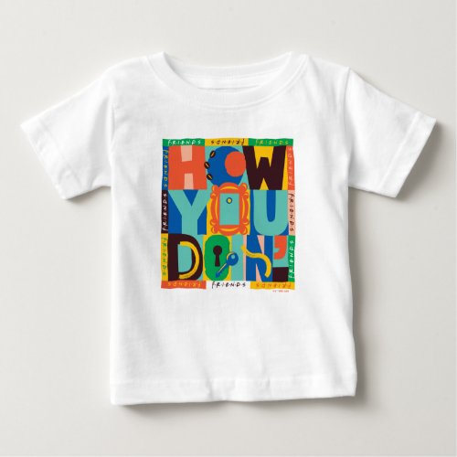 FRIENDS  How You Doin _ Vibrant Graphic Baby T_Shirt