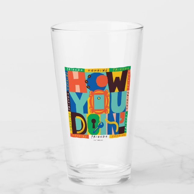FRIENDS™ | How You Doin' - Vibrant Graphic Glass (Front)
