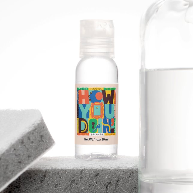 FRIENDS™ | How You Doin' - Vibrant Graphic Hand Sanitizer (Insitu)