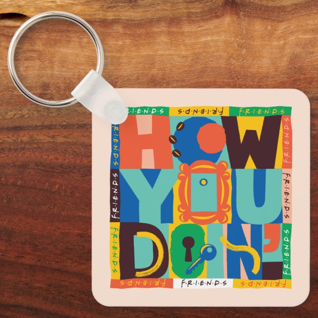 FRIENDS™ | How You Doin' - Vibrant Graphic Keychain (Front)