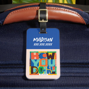 FRIENDS™ How You Doin' - Vibrant Graphic Luggage Tag