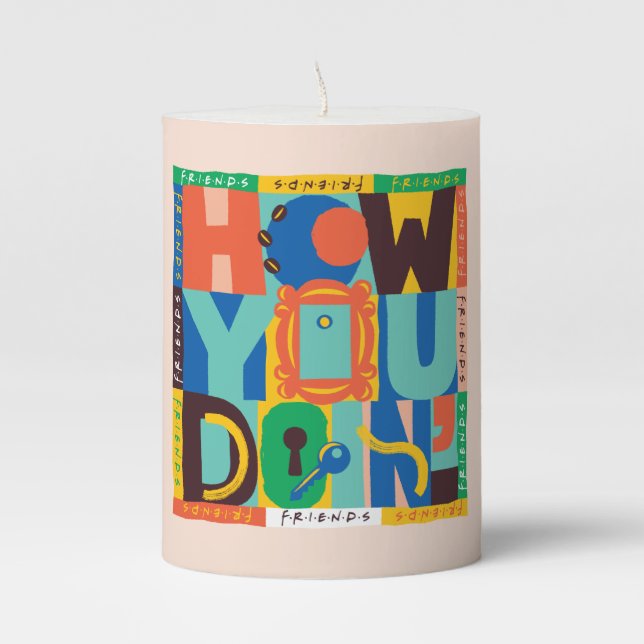 FRIENDS™ | How You Doin' - Vibrant Graphic Pillar Candle (Front)