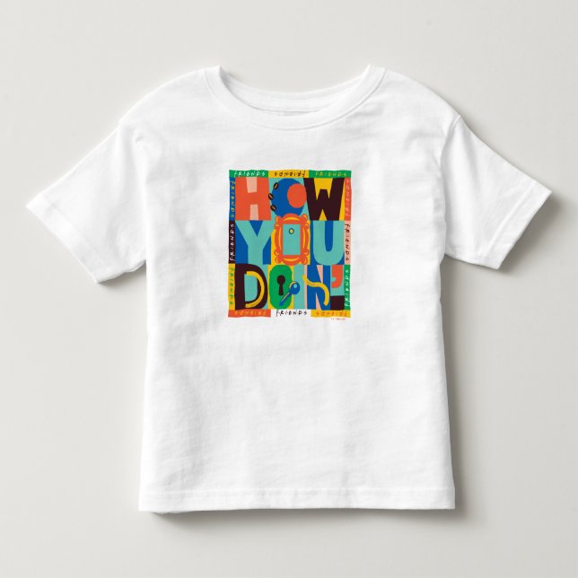 FRIENDS™ | How You Doin' - Vibrant Graphic Toddler T-shirt (Front)