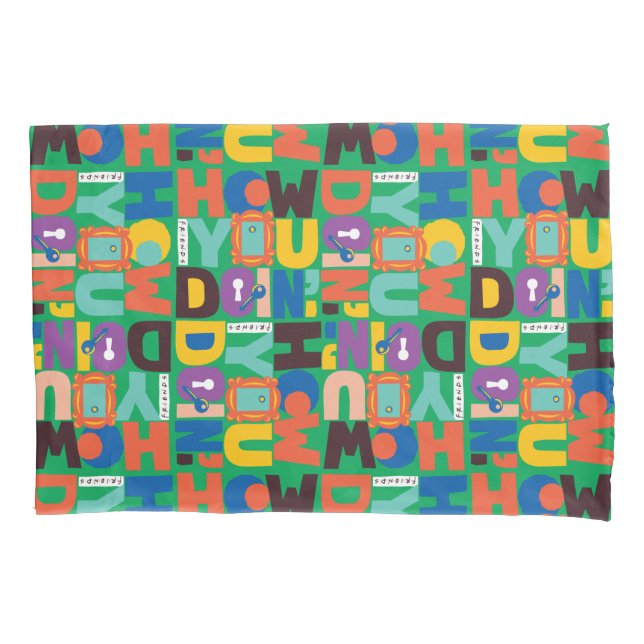 FRIENDS™ | How You Doin' Vibrant Pattern Pillow Case (Front)
