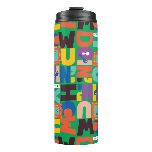 FRIENDS™ | How You Doin' Vibrant Pattern Thermal Tumbler (Front)