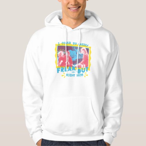 FRIENDS  I Could So Easily Freak Out Right Now Hoodie