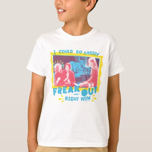 FRIENDS  I Could So Easily Freak Out Right Now T_Shirt