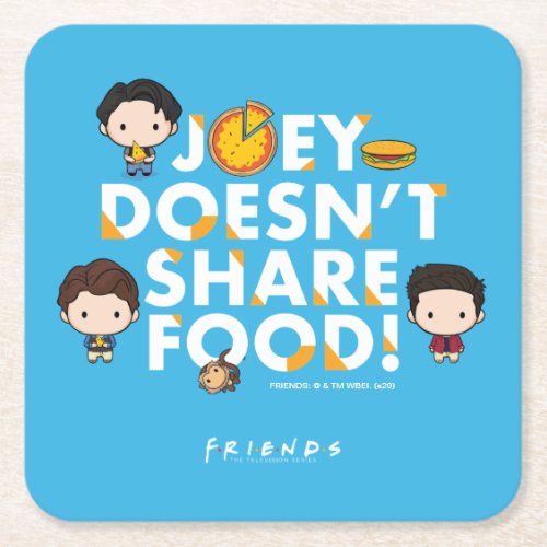 FRIENDS  Joey Doesnt Share Food Chibi Square Paper Coaster