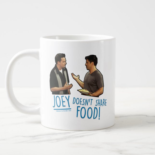 FRIENDS™ | Joey Doesn't Share Food! Giant Coffee Mug (Left)