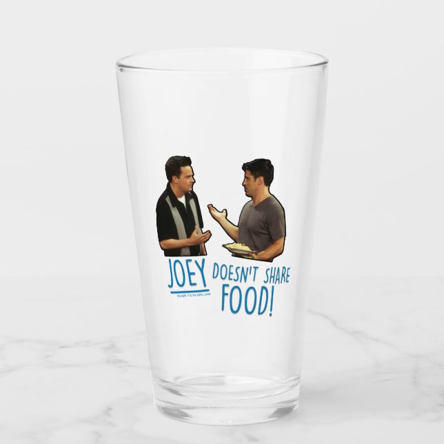 FRIENDS™ | Joey Doesn't Share Food! Glass (Front)