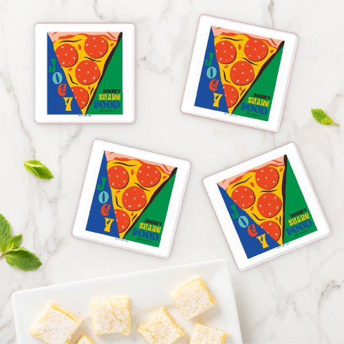 FRIENDS  Joey Doesnt Share Food _ Pizza Graphic Coaster Set