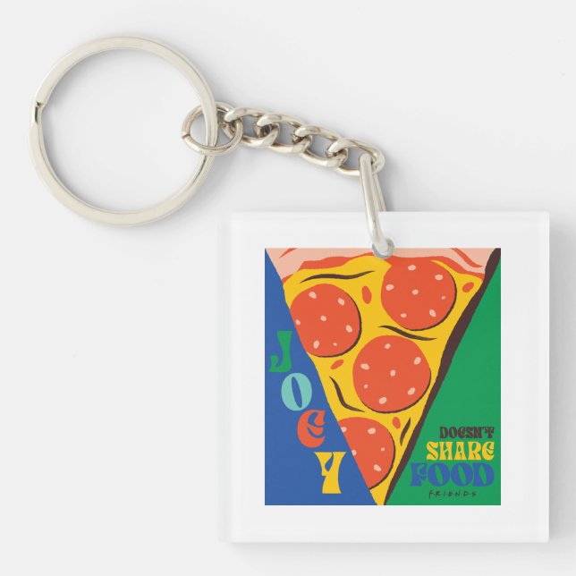 FRIENDS™ | Joey Doesn't Share Food - Pizza Graphic Keychain (Front)