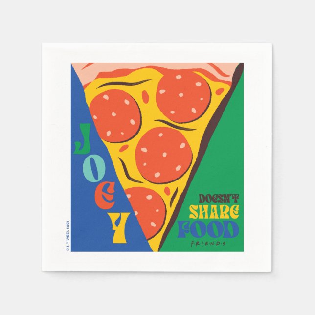 FRIENDS™ | Joey Doesn't Share Food - Pizza Graphic Napkins (Front)