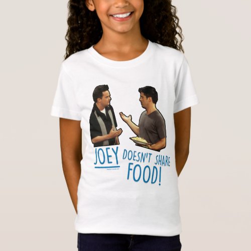 FRIENDS  Joey Doesnt Share Food T_Shirt