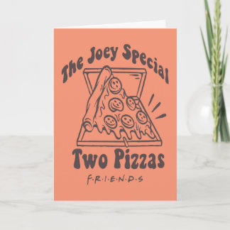FRIENDS™ | Joey Pizza Quote Card