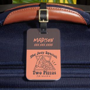 FRIENDS™ Joey Pizza Quote Luggage Tag