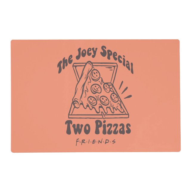 FRIENDS™ | Joey Pizza Quote Placemat (Front)