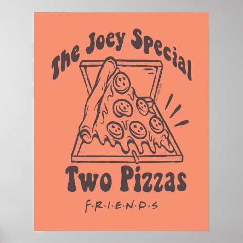 FRIENDS  Joey Pizza Quote Poster