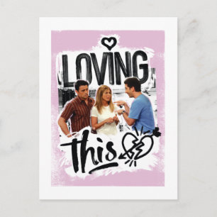 FRIENDS™ Joey, Rachel, & Ross - Loving This! Invitation Postcard