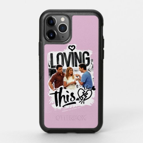 FRIENDS  Joey Rachel  Ross _ Loving This OtterBox Symmetry iPhone 11 Pro Case