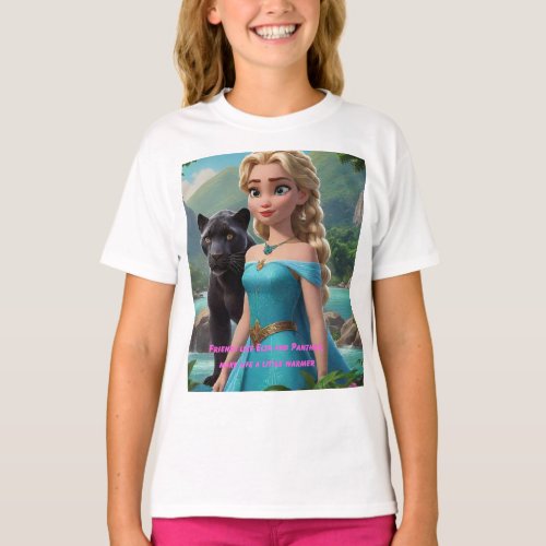 Friends like Elsa and Panthor make life a little  T_Shirt