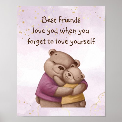 Friends Love Teddy Bear   Love you Inspirational   Poster