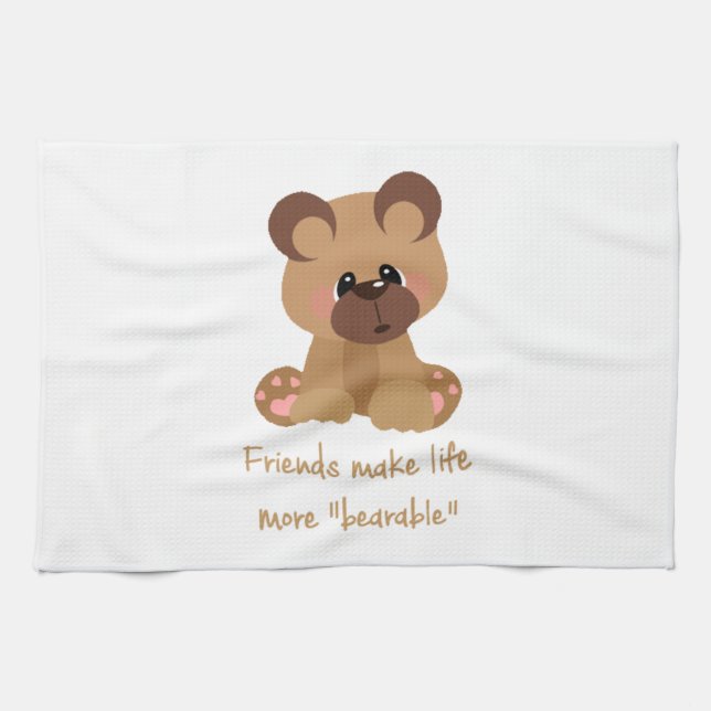 Friends make Life Bearable Inspirational Quote Towel (Horizontal)