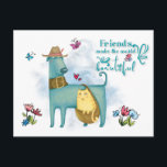 Friends Make The World Beautiful Dog Cat white Postcard<br><div class="desc">Could be for a birthday or Thank You ... or Just Because. After all, who needs a reason to send lovely words to a friend! This design is an illustration of a cute dog supporting his little cat friend. The uplifting typography Friends Make The World Beautiful and floral, butterfly and...</div>