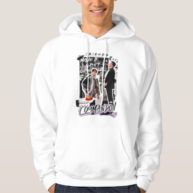 FRIENDS™ | Maybe If I Wasn't Going Commando! Hoodie (Front)